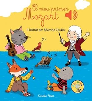 MEU PRIMER MOZART, EL | 9788416519590 | CORDIER, SEVERINE [VER TITULOS] | Llibreria Huch - Llibreria online de Berga 