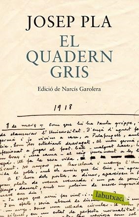QUADERN GRIS, EL | 9788499307787 | PLA, JOSEP (1897-1981) [VER TITULOS] | Llibreria Huch - Llibreria online de Berga 