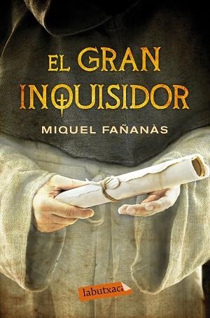 GRAN INQUISIDOR, EL | 9788499309842 | FAÑANAS, MIQUEL | Llibreria Huch - Llibreria online de Berga 