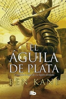 AGUILA DE PLATA, EL | 9788490702499 | KANE, BEN | Llibreria Huch - Llibreria online de Berga 