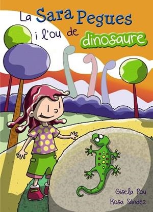 SARA PEGUES I L 'OU DE DINOSAURE, LA | 9788448936044 | POU, GISELA (1959-) [VER TITULOS] | Llibreria Huch - Llibreria online de Berga 