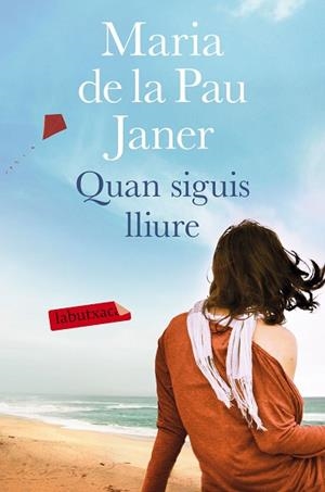 QUAN SIGUIS LLIURE | 9788416600076 | JANER, MARIA DE LA PAU | Llibreria Huch - Llibreria online de Berga 