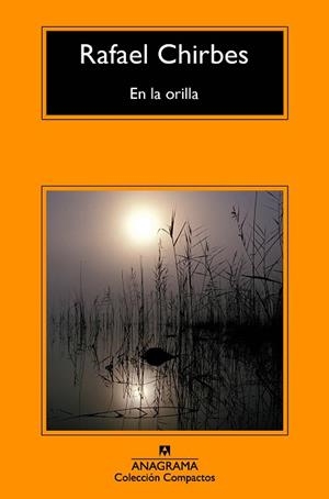 EN LA ORILLA | 9788433978011 | CHIRBES, RAFAEL | Llibreria Huch - Llibreria online de Berga 