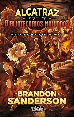 ALCATRAZ CONTRA LOS BIBLIOTECARIOS MALVADOS | 9788416712083 | SANDERSON, BRANDON | Llibreria Huch - Llibreria online de Berga 