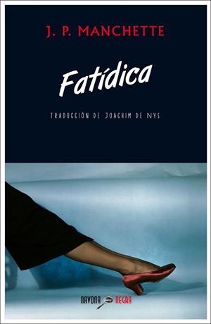 FATIDICA | 9788416259496 | MANCHETTE, J.P. | Llibreria Huch - Llibreria online de Berga 