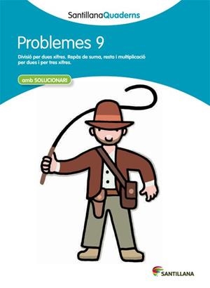 PROBLEMES, EDUCACION PRIMARIA. QUADERN 9 | 9788468014043 | VARIOS AUTORES | Llibreria Huch - Llibreria online de Berga 