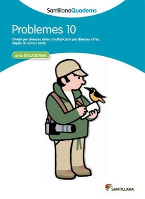 PROBLEMES, EDUCACION PRIMARIA. QUADERN 10 | 9788468014050 | VARIOS AUTORES | Llibreria Huch - Llibreria online de Berga 