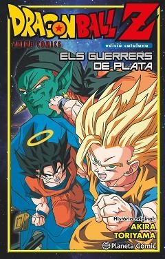 BOLA DE DRAC Z GUERRERS DE PLATA | 9788416636457 | TORIYAMA, AKIRA | Llibreria Huch - Llibreria online de Berga 