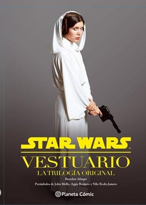 STAR WARS VESTUARIO, LA TRILOGIA ORIGINAL | 9788416476596 | BENTZ SIMON, IGNACIO ; TR. [VER TITULOS] | Llibreria Huch - Llibreria online de Berga 