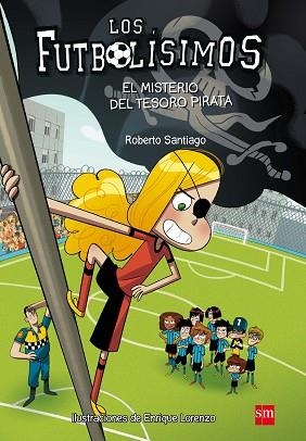 EL MISTERIO DEL TESORO PIRATA | 9788467590456 | GARCIA SANTIAGO, ROBERTO (1968-) [VER TITULOS] | Llibreria Huch - Llibreria online de Berga 