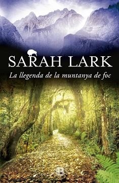LA LLEGENDA DE LA MUNTANYA DE FOC | 9788466659109 | LARK, SARAH [VER TITULOS] | Llibreria Huch - Llibreria online de Berga 