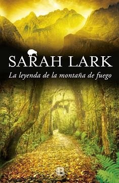 LA LEYENDA DE LA MONTAÑA DE FUEGO | 9788466659093 | LARK, SARAH [VER TITULOS] | Llibreria Huch - Llibreria online de Berga 