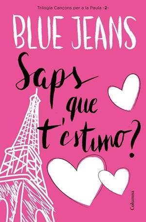 SAPS QUE T' ESTIMO | 9788466421461 | BLUE JEANS | Llibreria Huch - Llibreria online de Berga 
