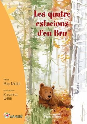 LES QUATRE ESTACIONS D'EN BRU | 9788499757919 | MOLIST, PEP (1965-) [VER TITULOS] | Llibreria Huch - Llibreria online de Berga 