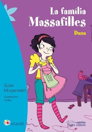 LA FAMILIA MASSAFILLES. DANA | 9788499757940 | MORGENSTERN, SUSIE [VER TITULOS] | Llibreria Huch - Llibreria online de Berga 
