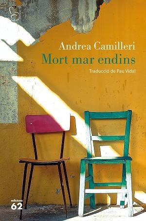 MORT MAR ENDINS | 9788429775563 | CAMILLERI, ANDREA (1925-) [VER TITULOS] | Llibreria Huch - Llibreria online de Berga 