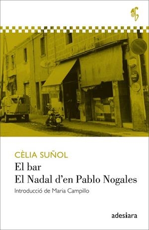BAR, EL / EL NADAL D'EN PABLO NOGALES | 9788494384493 | SUÑOL PLA, CELIA [VER TITULOS] | Llibreria Huch - Llibreria online de Berga 