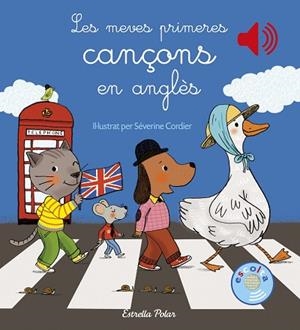MEVES PRIMERES CANÇONS EN ANGLES, LES | 9788491370291 | CORDIER, SEVERINE [VER TITULOS] | Llibreria Huch - Llibreria online de Berga 