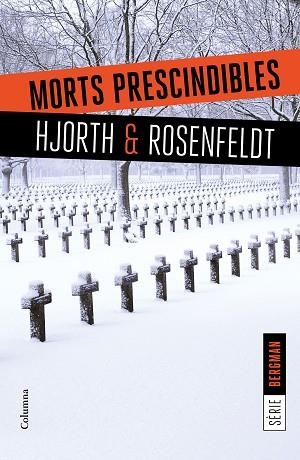 MORTS PRESCINDIBLES | 9788466422062 | HJORTH, MICHAEL [VER TITULOS] | Llibreria Huch - Llibreria online de Berga 