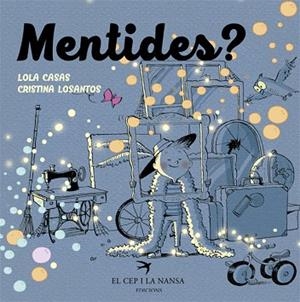 MENTIDES? | 9788417000011 | CASAS, LOLA (1951-) [VER TITULOS] | Llibreria Huch - Llibreria online de Berga 