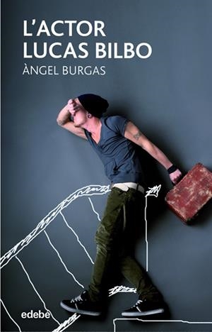 ACTOR LUCAS BILBO, L' | 9788468331294 | BURGAS, ANGEL | Llibreria Huch - Llibreria online de Berga 