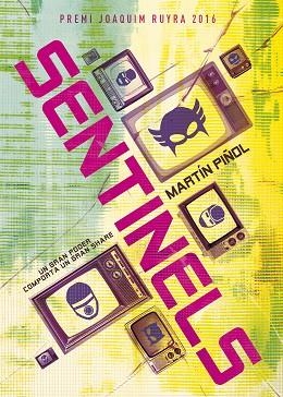 SENTINELS | 9788424660680 | PIÑOL, MARTIN | Llibreria Huch - Llibreria online de Berga 