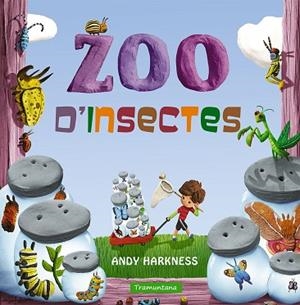 ZOO D'INSECTES | 9788416578474 | HARKNESS | Llibreria Huch - Llibreria online de Berga 
