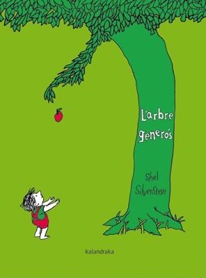 ARBRE GENEROS, L' | 9788484649632 | SILVERSTEIN, SHEL [VER TITULOS] | Llibreria Huch - Llibreria online de Berga 