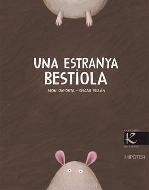 ESTRANYA BESTIOLA, UNA | 9788493746940 | DAPORTA, MON [VER TITULOS] | Llibreria Huch - Llibreria online de Berga 