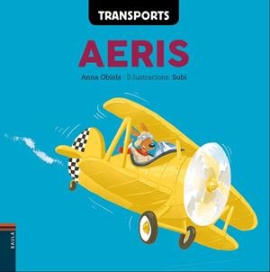 TRANSPORTS AERIS | 9788447932573 | OBIOLS LLOPART, ANNA [VER TITULOS] | Llibreria Huch - Llibreria online de Berga 