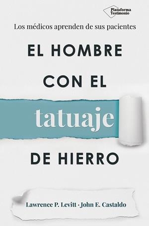 HOMBRE CON TATUAJE DE HIERRO, EL | 9788417002060 | LEVITT, LAWRENCE P./CASTALDO, JOHN E. | Llibreria Huch - Llibreria online de Berga 