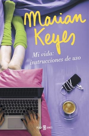 MI VIDA INSTRUCCIONES DE USO | 9788401018640 | KEYES, MARIAN | Llibreria Huch - Llibreria online de Berga 