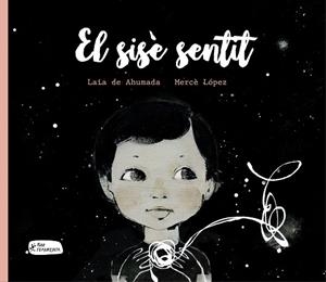 SISE SENTIT, EL | 9788415518624 | AHUMADA, LAIA DE (1957-) [VER TITULOS] | Llibreria Huch - Llibreria online de Berga 