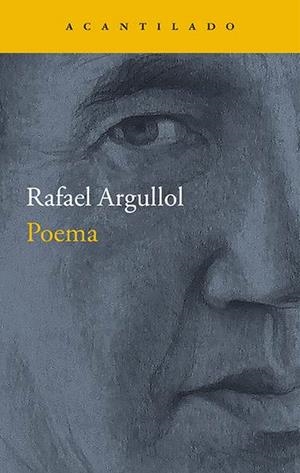 POEMA | 9788416748358 | ARGULLOL, RAFAEL | Llibreria Huch - Llibreria online de Berga 