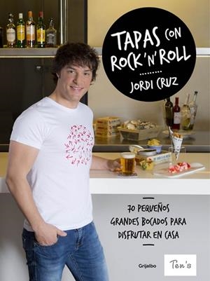 TAPAS CON ROCK 'N' ROLL | 9788416449897 | CRUZ, JORDI | Llibreria Huch - Llibreria online de Berga 