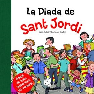 DIADA DE SANT JORDI, LA | 9788424659530 | SALA I VILA, CARLES | Llibreria Huch - Llibreria online de Berga 