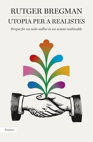 UTOPIA PER A REALISTES | 9788416367986 | BREGMAN, RUTGER | Llibreria Huch - Llibreria online de Berga 