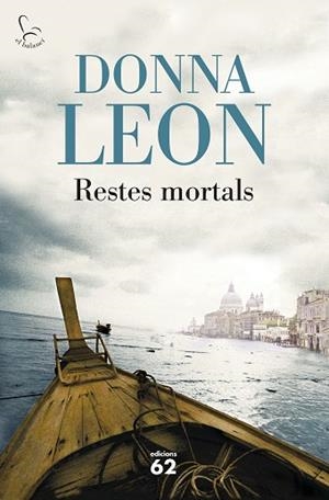 RESTES MORTALS | 9788429775723 | LEON, DONNA (1942-) [VER TITULOS] | Llibreria Huch - Llibreria online de Berga 
