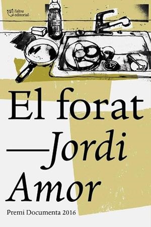 FORAT, EL | 9788494655616 | AMOR, JORDI | Llibreria Huch - Llibreria online de Berga 