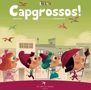 CAPGROSSOS! | 9788417000042 | PEIX CRUZ, SUSANA [VER TITULOS] | Llibreria Huch - Llibreria online de Berga 