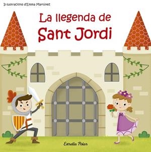LLEGENDA DE SANT JORDI, LA | 9788491371625 | MARTINEZ, EMMA [VER TITULOS] | Llibreria Huch - Llibreria online de Berga 
