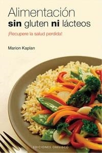 ALIMENTOS SIN GLUTEN NI LACTEOS | 9788497773867 | KAPLAN, MARION | Llibreria Huch - Llibreria online de Berga 