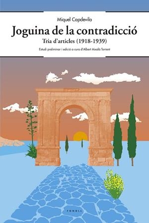 JOGUINA DE LA CONTRADICCIO : TRIA D'ARTICLES DE MIQUEL CAPDE | 9788494537011 | CAPDEVILA ROSINACH, MIQUEL [VER TITULOS] | Llibreria Huch - Llibreria online de Berga 