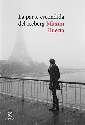 PARTE ESCONDIDA DEL ICEBERG, LA | 9788467047745 | HUERTA, MAXIM | Llibreria Huch - Llibreria online de Berga 