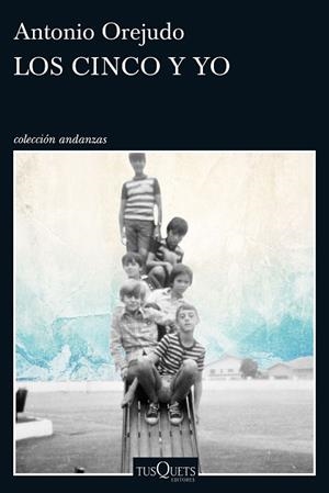 CINCO Y YO, LOS | 9788490664049 | OREJUDO, ANTONIO | Llibreria Huch - Llibreria online de Berga 