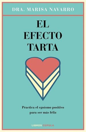 EFECTO TARTA, EL | 9788448023126 | NAVARRO, MARISA | Llibreria Huch - Llibreria online de Berga 