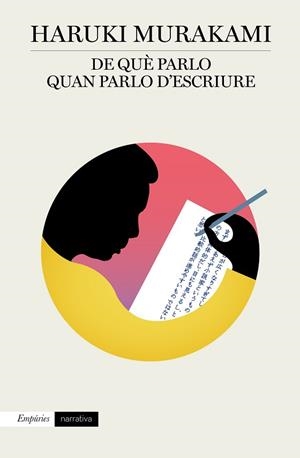 DE QUE PARLO QUAN PARLO D'ESCRIURE | 9788417016005 | MURAKAMI, HARUKI (1949-) [VER TITULOS] | Llibreria Huch - Llibreria online de Berga 