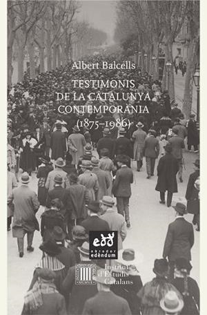 TESTIMONIS DE LA CATALUNYA CONTEMPORANIA | 9788494315886 | BALCELLS, ALBERT | Llibreria Huch - Llibreria online de Berga 