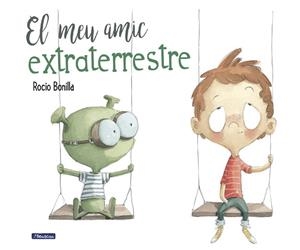 MEU AMIC EXTRATERRESTRE, EL | 9788448847845 | BONILLA, ROCIO | Llibreria Huch - Llibreria online de Berga 