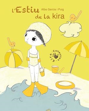 ESTIU DE LA KIRA, L' | 9788494611278 | GARCIA PUIG, ALBA | Llibreria Huch - Llibreria online de Berga 
